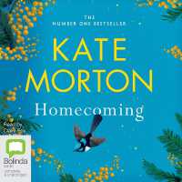 Homecoming : The Stunning Novel from No. 1 Bestselling Author of the House at Riverton