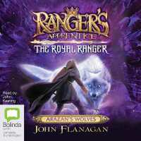 Arazan's Wolves (Ranger's Apprentice the Royal Ranger)
