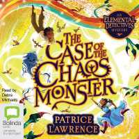 The Case of the Chaos Monster (The Elemental Detectives)