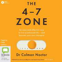 The 4-7 Zone : An easy and effective way to live a balanced life - and become your own therapist