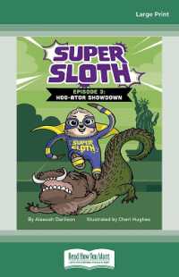 Super Sloth : Episode 3: Hog-ator Showdown （Large Print）