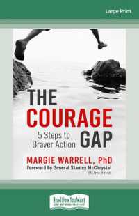 The Courage Gap : 5 Steps to Braver Action （Large Print）