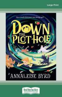 Down the Plot Hole （Large Print）
