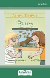 Ariana Treasure: The Lost Frog （Large Print）