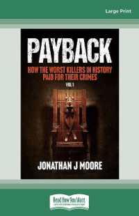 Payback : How the worst killers in History paid for their crimes Vol 1 （Large Print）