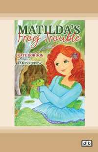 Matilda's Frog Trouble