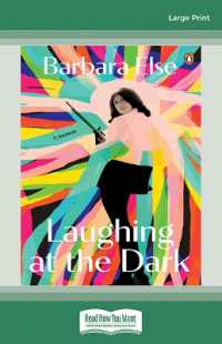 Laughing at the Dark : A Memoir （Large Print）