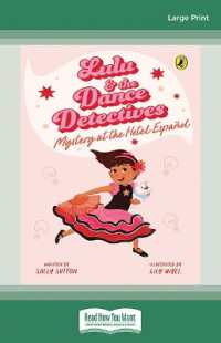 Lulu and the Dance Detectives Bk 1: Mystery at the Hotel Espanol （Large Print）