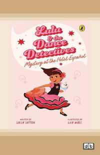 Lulu and the Dance Detectives Bk 1: Mystery at the Hotel Espanol