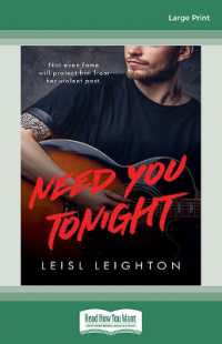 Need You Tonight : Rock star romance meets small town thriller （Large Print）