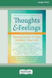 Thoughts and Feelings : Taking Control of Your Moods and Your Life (16pt Large Print Format)