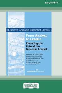 From Analyst to Leader : Elevating the Role of the Business Analyst [Large Print 16 Pt Edition]