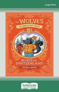 The Wolves of Greycoat Hall: Boris in Switzerland （Large Print）