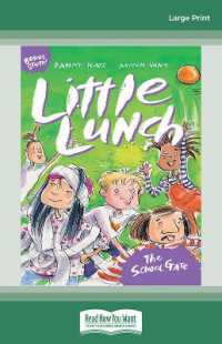 Little Lunch: the School Gate （Large Print）