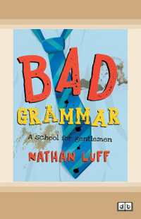 Bad Grammar : A School for Gentlemen