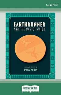 Earthrunner and the War of Water （Large Print）