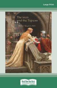 The Lion and the Tigress : Vol. 2 of Eleanor of Aquitaine Series （Large Print）