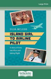 Island Girl to Airline Pilot : A story of love, sacrifice and taking flight （Large Print）