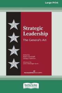 Strategic Leadership : The General's Art [Large Print 16 Pt Edition]
