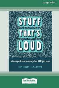Stuff That's Loud : A Teen's Guide to Unspiraling When OCD Gets Noisy [Standard Large Print]