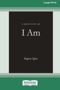A Meditation on I Am [Standard Large Print 16 Pt Edition]
