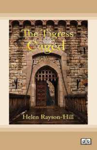 The Tigress Caged