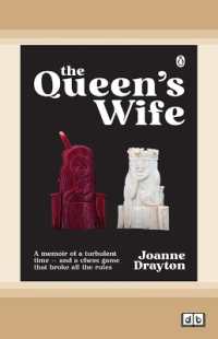 The Queen's Wife : A memoir of a turbulent time - and a chess game that broke all the ruiles.