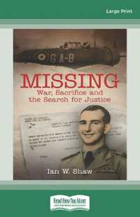 Missing : War, Sacrifice and the search for justice （Large Print）
