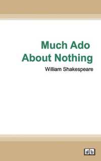 Much Ado about Nothing : Large Print Edition