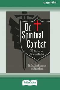 On Spiritual Combat : 30 Missions for Victorious Warfare [Standard Large Print]