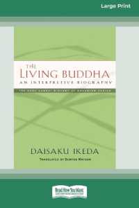The Living Buddha : An Interpretive Biography [Large Print 16 Pt Edition]