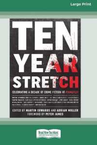 Ten Year Stretch : Celebrating a Decade of Crime Fiction at CrimeFest [Large Print 16 Pt Edition]