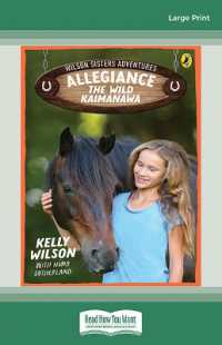 Wilson Sisters Adventures 3: Allegiance, the Wild Kaimanawa （Large Print）