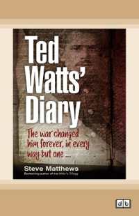 Ted Watt's Diary : The war changed him forever, in every way but one