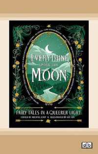 Everything under the Moon : Fairy tales in a queerer light