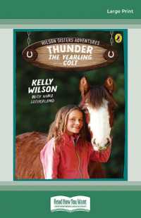 Thunder, the Yearling Colt : Wilson Sisters' Adventures 2 （Large Print）