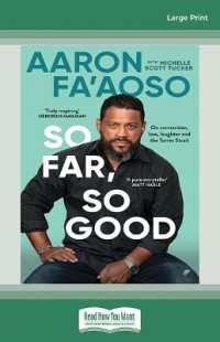 So Far, So Good : On connection, loss, laughter and the Torres Strait （Large Print）