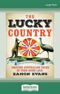 Lucky Country : Amazing Australian tales of fortune, flukes and windfalls （Large Print）