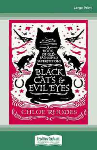 Black Cats & Evil Eyes : A Book of Old-Fashioned Superstitions （Large Print）