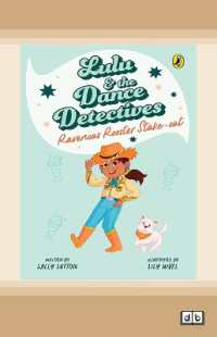 Lulu and the Dance Detectives #4: Ravenous Rooster Stake-out