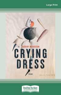 Crying Dress : Poems （Large Print）