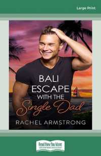 Bali Escape with the Single Dad （Large Print）