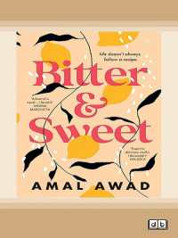 Bitter & Sweet : Life doesn't always follow a recipe