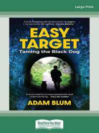 Easy Target : Taming the Black Dog （Large Print）