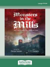 Monsters in the Mills : more tales of horror from the ocean state （Large Print）