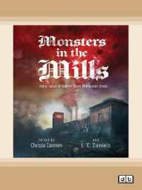 Monsters in the Mills : more tales of horror from the ocean state