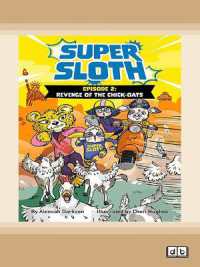 Super Sloth : Episode 2: Revenge of the Chick-Oats