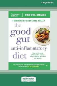 The Good Gut Anti-Inflammatory Diet : Beat whole body inflammation and live longer, happier, healthier and younger [LP 16 Pt Edition]