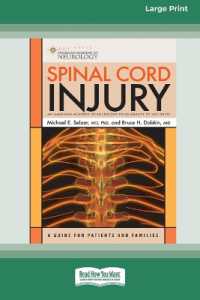 Spinal Cord Injury : A Guide for Patients and Families [LP 16 Pt Edition]