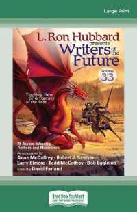 L. Ron Hubbard Presents Writers of the Future Volume 33 （Large Print）
